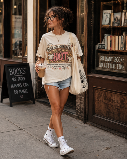 Overstimulated But Still Hot Vintage Graphic Tee | ADHD Anxiety Humor Shirt | Mindful Mess