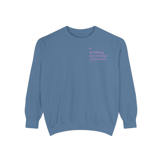 Avoiding Eye Contact Professionally Sweatshirt — Funny Introvert Crewneck